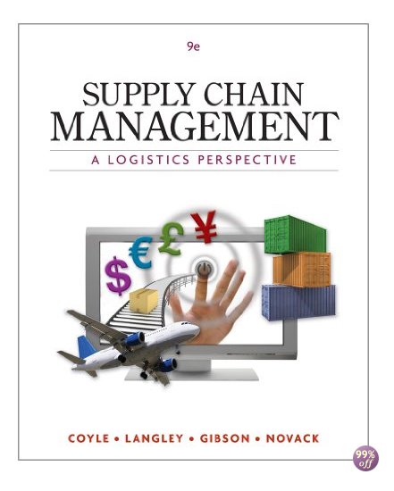 Test Bank for Supply Chain Management A Logistics Perspective 9th Edition by Coyle