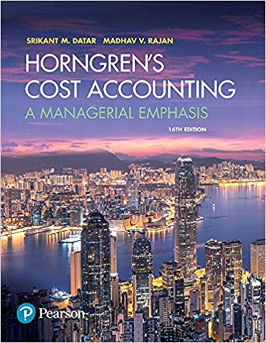 Solution Manual for Horngren’s Cost Accounting: A Managerial Emphasis 16th Edition By Datar