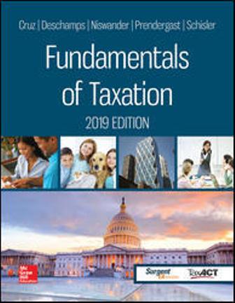 Test Bank for Fundamentals of Taxation 2019 Edition 12th Edition Cruz
