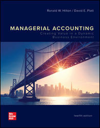 Test Bank for Managerial Accounting: Creating Value in a Dynamic Business Environment 12th Edition Hilton