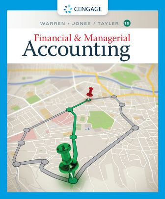 Solution Manual for Financial and Managerial Accounting 15th Edition Warren