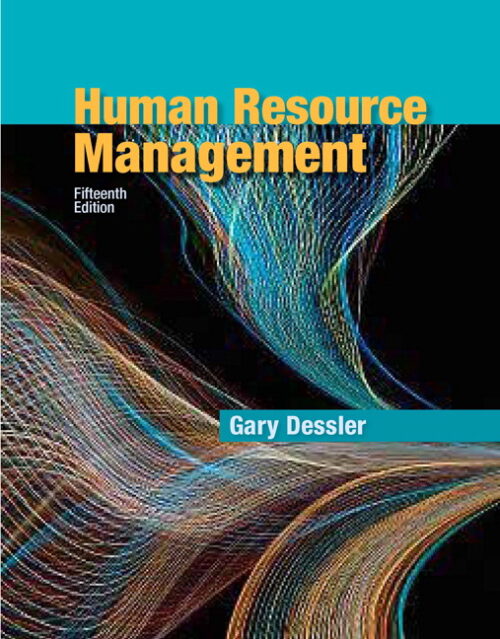 Test Bank for Human Resource Management, 15th Edition Gary Dessler