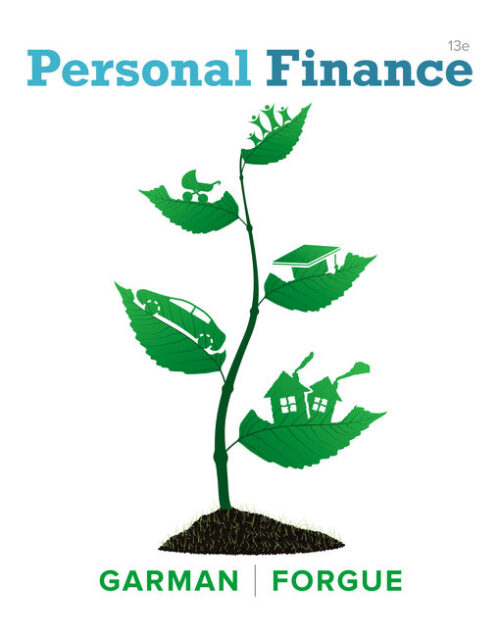 Test Bank for Personal Finance, 13th Edition E. Thomas Garman