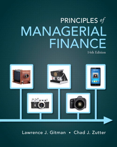Test Bank for Principles of Managerial Finance, 14th edition Lawrence J. Gitman
