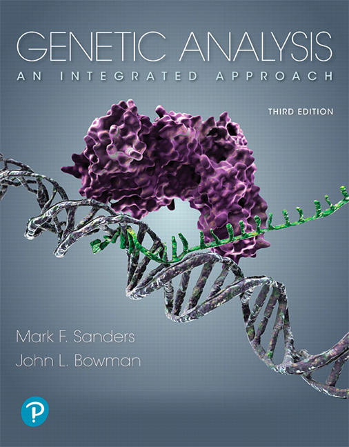 Test Bank for Genetic Analysis: An Integrated Approach 3rd Edition By Sanders | 