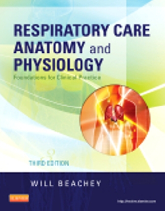 Test Bank for Respiratory Care Anatomy and Physiology 3rd Edition Beachey 