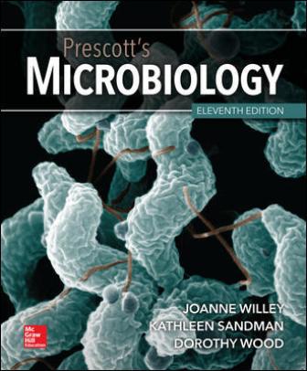 Test Bank for Prescott’s Microbiology 11th Edition Willey