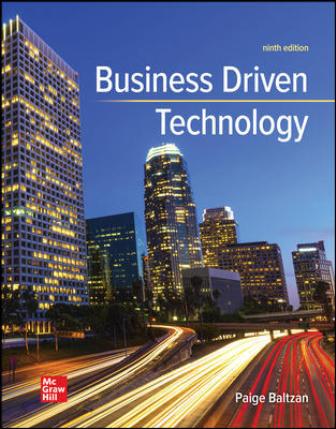 Solution Manual (Download Online) for Business Driven Technology, 9th Edition, Paige Baltzan