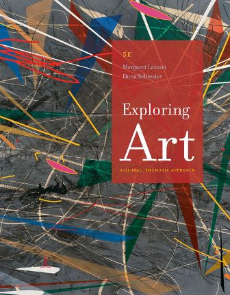 Test Bank for Exploring Art: A Global Thematic Approach 5th Edition Lazzari